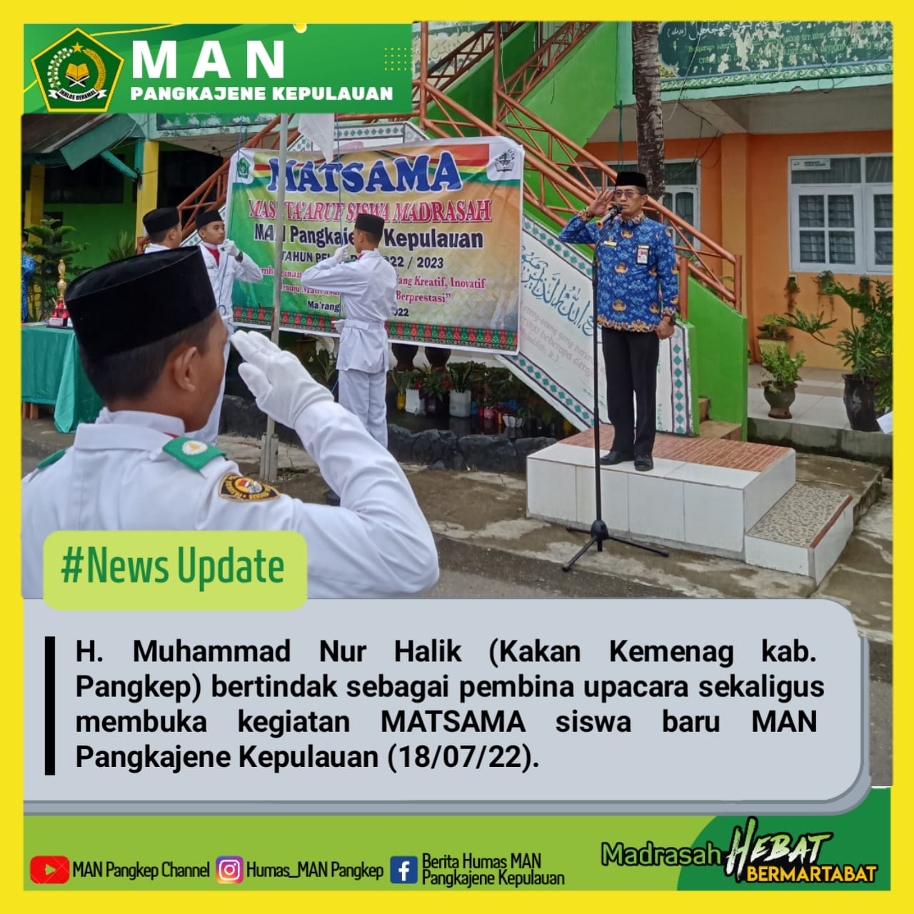 Pembukaan MATSAMA MAN Pangkajene Kepulauan Tahun Pelajaran 2022/2023